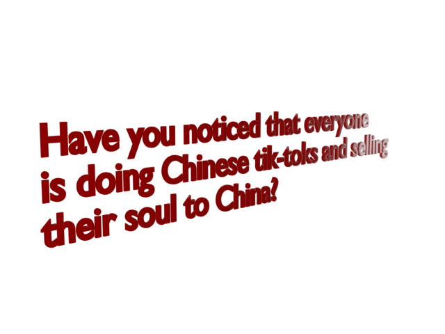 have you notice everyone selling their soul to china